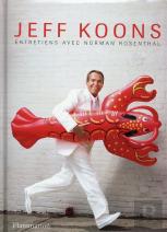Jeff Koons, Entretiens Avec Norman Rosenthal