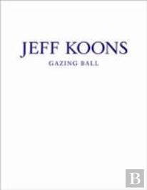 Jeff Koons: Gazing Ball