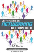 Jeff Shavitz On Networking