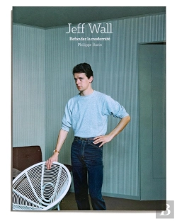 Bertrand.pt - Jeff Wall, Refonder La Modernité