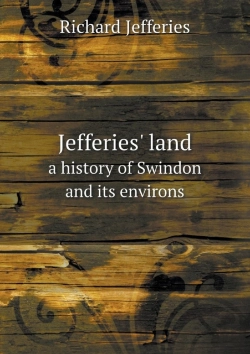 Bertrand.pt - Jefferies' Land A History Of Swindon And Its Environs