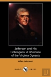 Jefferson And His Colleagues