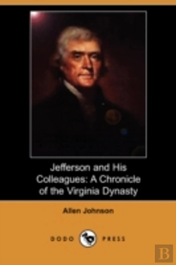 Bertrand.pt - Jefferson And His Colleagues