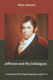 Jefferson And His Colleagues