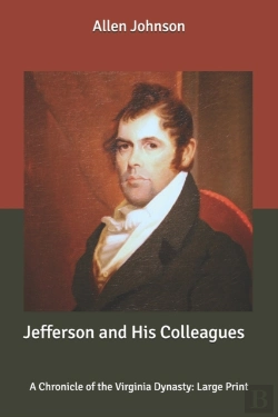 Bertrand.pt - Jefferson And His Colleagues