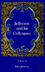 Jefferson And His Colleagues