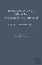 Jefferson County, Georgia, Inferior Court Minutes, July 1800-December 1803