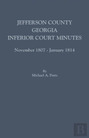 Jefferson County, Georgia, Inferior Court Minutes, November 1807-January 1814