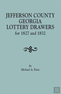 Bertrand.pt - Jefferson County, Georgia, Lottery Drawers For 1827 And 1832