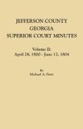 Jefferson County, Georgia, Superior Court Minutes. Volume Ii