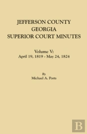 Jefferson County, Georgia, Superior Court Minutes. Volume V