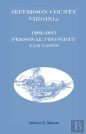 Jefferson County, (West) Virginia, 1802-1813 Personal Property Tax Lists