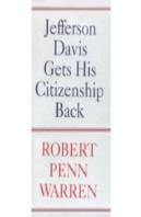 Jefferson Davis Gets His Citizenship Back