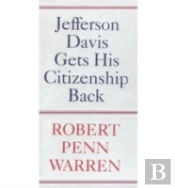 Jefferson Davis Gets His Citizenship Back