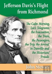 Jefferson Davis'S Flight From Richmond