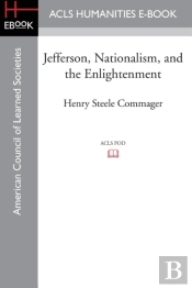 Jefferson, Nationalism, And The Enlightenment