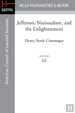 Bertrand.pt - Jefferson, Nationalism, And The Enlightenment