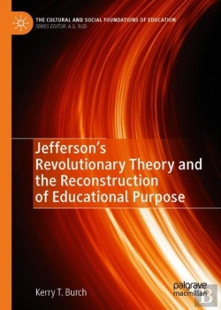 Bertrand.pt - Jeffersonâ€™S Revolutionary Theory And The Reconstruction Of Educational Purpose