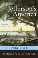 Jefferson'S America, 1760â€“1815