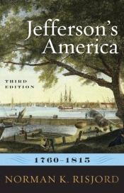 Jefferson'S America, 1760â€“1815