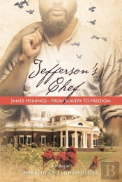 Jefferson'S Chef - James Hemings From Slavery To Freedom