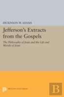 Jefferson'S Extracts From The Gospels