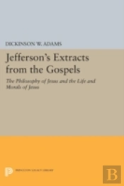 Jefferson'S Extracts From The Gospels