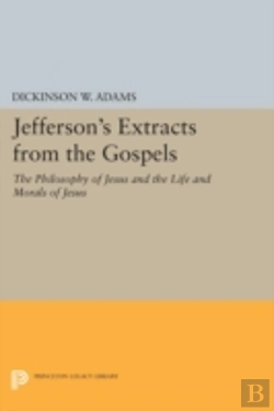 Bertrand.pt - Jefferson'S Extracts From The Gospels