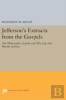 Jefferson'S Extracts From The Gospels