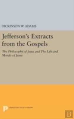 Bertrand.pt - Jefferson'S Extracts From The Gospels