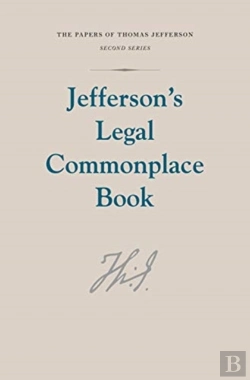 Bertrand.pt - Jefferson'S Legal Commonplace Book