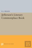 Jefferson'S Literary Commonplace Book