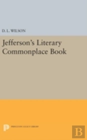 Jefferson'S Literary Commonplace Book
