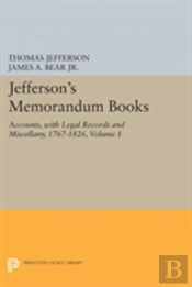 Jefferson'S Memorandum Books, Volume 1