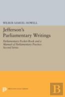 Jefferson'S Parliamentary Writings
