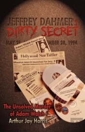 Jeffrey Dahmer'S Dirty Secret