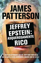 Jeffrey Epstein: Asquerosamente Rico