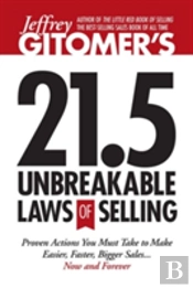 Jeffrey Gitomer'S 21.5 Unbreakable Laws Of Selling