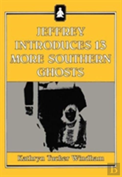 Bertrand.pt - Jeffrey Introduces Thirteen More Southern Ghosts