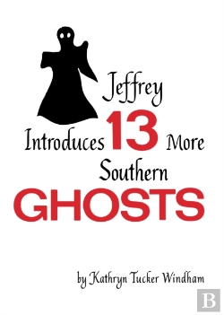 Bertrand.pt - Jeffrey Introduces Thirteen More Southern Ghosts