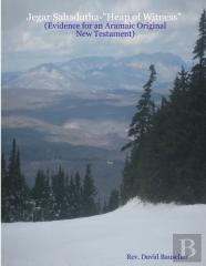 Jegar Sahadutha-''Heap Of Witness'' (Evidence For An Aramaic Original Nt)
