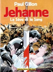 Jehanne - La Sève Et Le Sang