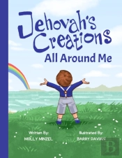 Jehovah'S Creations All Around Me