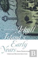 Jekyll Island'S Early Years
