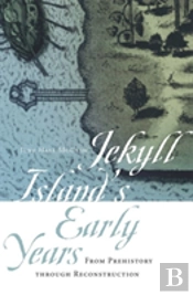 Jekyll Island'S Early Years