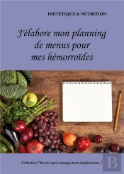 J'Elabore Mon Planning De Menus Pour Mes Hemorroides