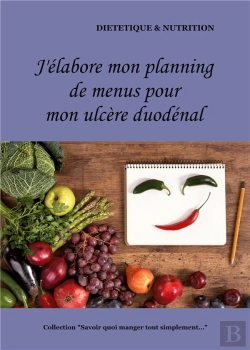 Bertrand.pt - J'Elabore Mon Planning De Menus Pour Mon Ulcere Duodenal