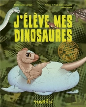J'Eleve Mes Dinosaures !