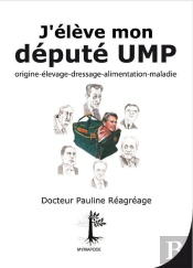 J'Eleve Mon Depute Ump, Origine -Elevage- Dressage - Alimentation - Maladie