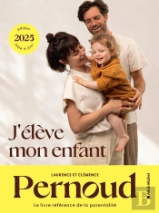 J'Élève Mon Enfant (Édition 2025)